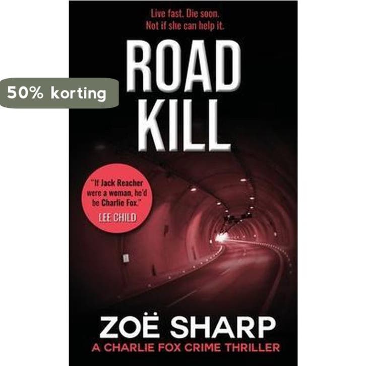 ROAD KILL 9781909344501 Zoe Sharp, Boeken, Taal | Engels, Zo goed als nieuw, Verzenden