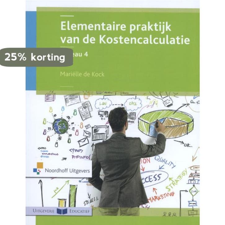 Elementaire praktijk van de kostencalculatie Leerboek Niveau, Livres, Économie, Management & Marketing, Envoi