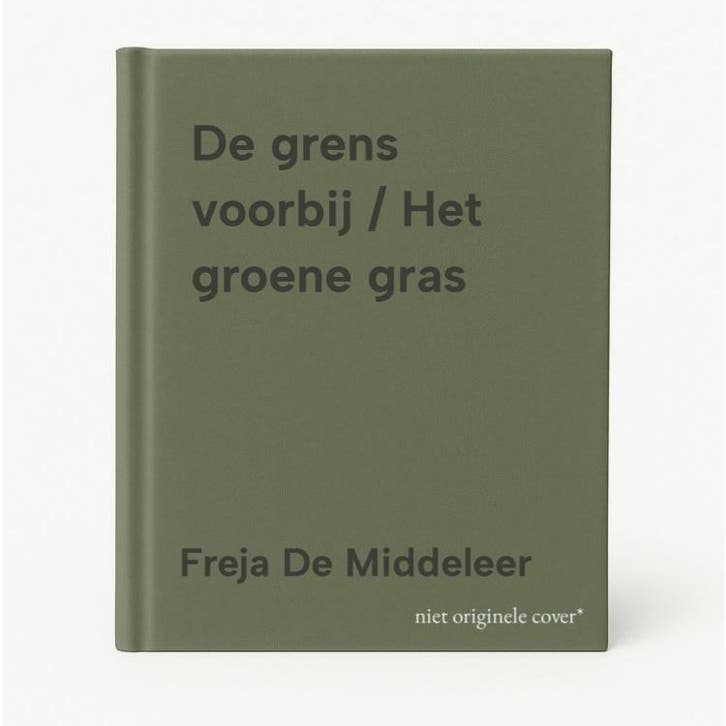 De grens voorbij / Het groene gras 9789462368903, Livres, Politique & Société, Envoi