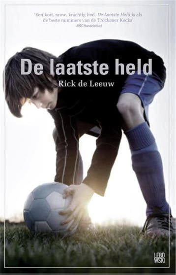 De laatste held 9789048814404 Rick de Leeuw, Boeken, Verzenden, Gelezen, Rick de Leeuw