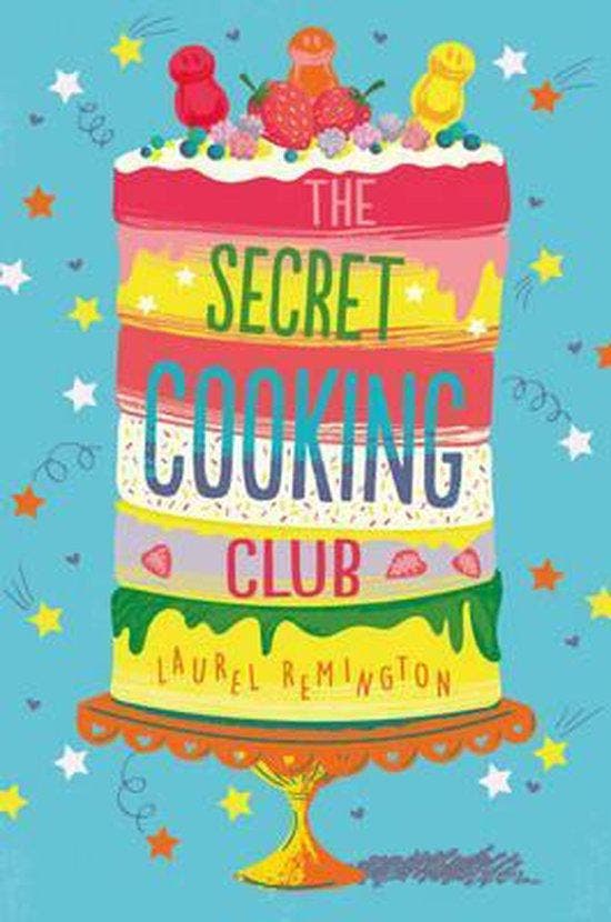 The Secret Cooking Club 9781910655245 Laurel Remington, Boeken, Taal | Engels, Gelezen, Verzenden