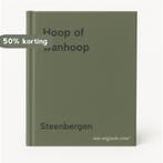 Hoop of wanhoop 9789024644537 Steenbergen, Boeken, Verzenden, Gelezen, Steenbergen