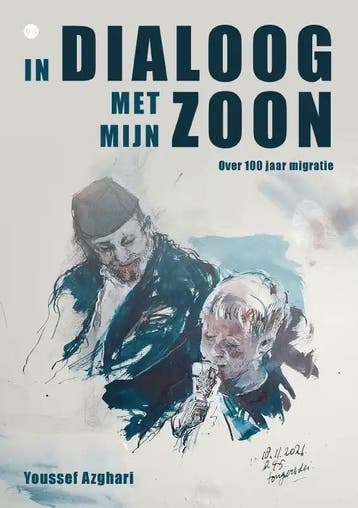 In dialoog met mijn zoon 9789464689204 Youssef Azghari, Verzenden, Gelezen, Youssef Azghari