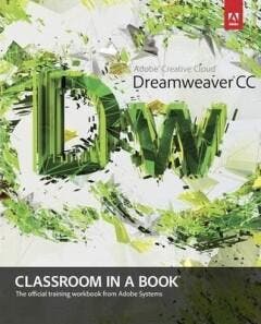 Adobe Dreamweaver CC Classroom in a Book 9780321919410, Verzenden, Adobe Creative .