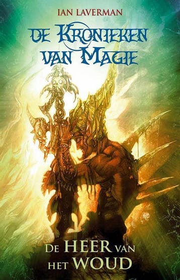 De heer van het woud / De kronieken van magie / 1, Verzenden, Ian Laverman