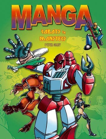 Manga Robots En Monsters - Gray, Boeken, Verzenden, Nieuw