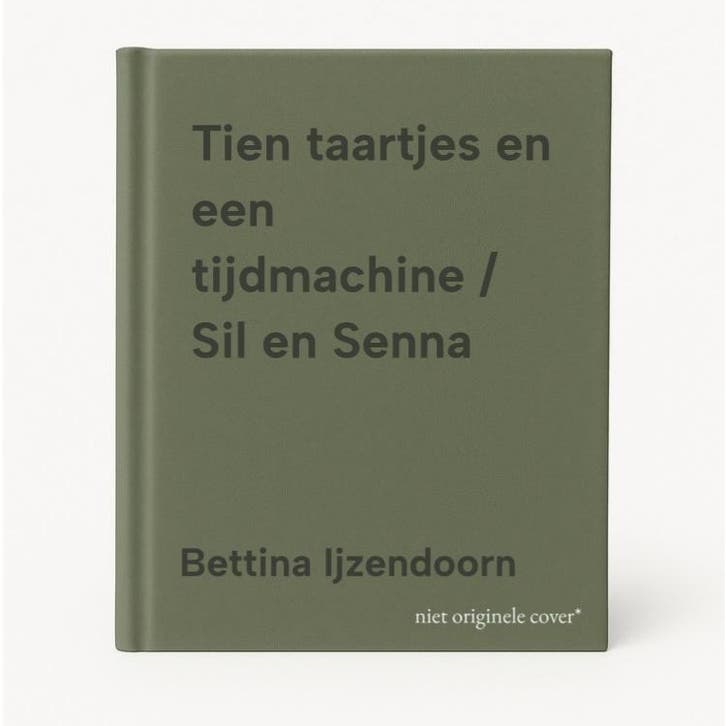 Tien taartjes en een tijdmachine / Sil en Senna, Livres, Livres pour enfants | 4 ans et plus, Envoi