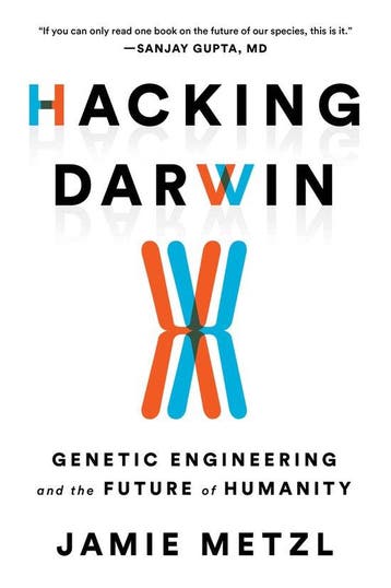 Hacking Darwin 9781728214139 Jamie Metzl, Boeken, Verzenden, Gelezen, Jamie Metzl