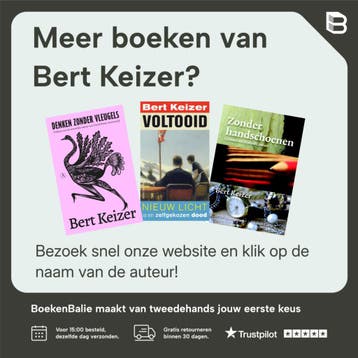 Altijd troosten - Bert Keizer 9789082315516 Bert Keizer, Boeken, Verzenden, Zo goed als nieuw, Bert Keizer
