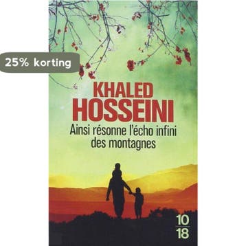 Ainsi résonne lécho infini des montagne 9782264063496, Verzenden, Hosseini