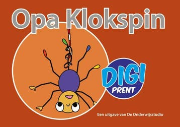 Opa Klokspin / Digiprentserie / 3 9789078688655 Ard Huizinga, Verzenden, Ard Huizinga