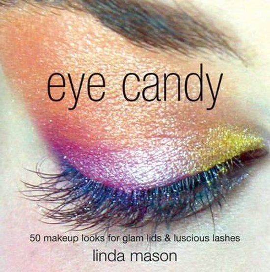 Eye Candy 9781845432591 Linda Mason, Livres, Langue | Anglais, Envoi
