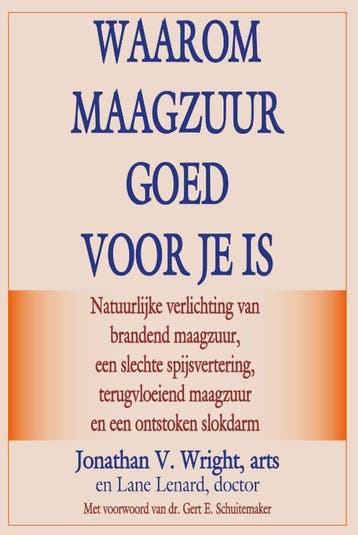 Waarom maagzuur goed voor je is 9789079872497, Verzenden, Zo goed als nieuw, Jonathan V. Wright