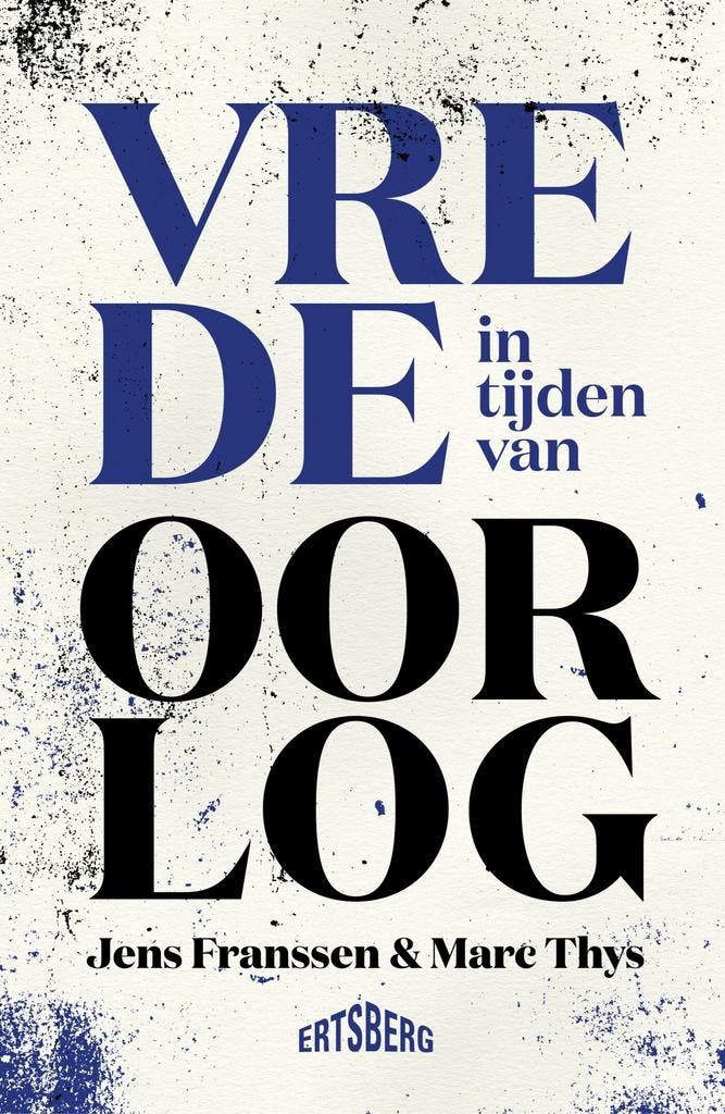 Vrede in tijden van oorlog 9789464984118 Jens Franssen, Boeken, Oorlog en Militair, Zo goed als nieuw, Verzenden