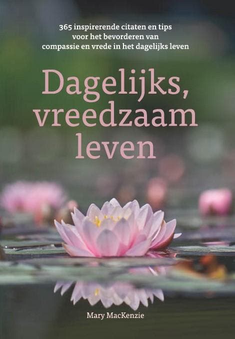 Dagelijks Vreedzaam Leven | Mary MacKenzie | Nieuw, Livres, Livres Autre, Envoi