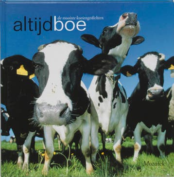 Altijd boe - koeiengedichten 9789023990697, Verzenden, Gelezen