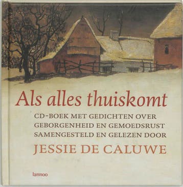 Als alles thuiskomt 9789020957723 J. de Caluwe, Verzenden, Zo goed als nieuw, J. de Caluwe