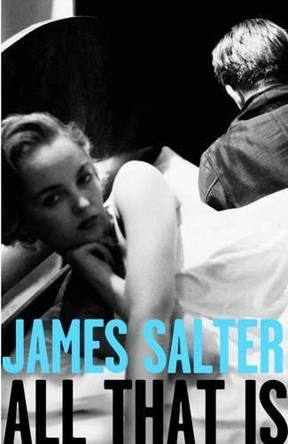 All That is 9781447238263 James Salter, Verzenden, Gelezen, James Salter