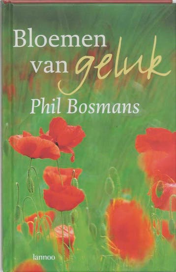 Bloemen van geluk 9789020949919 P. Bosmans, Verzenden, Gelezen, P. Bosmans