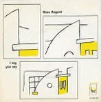 Beau Regard - I Say,  You Say, Verzenden