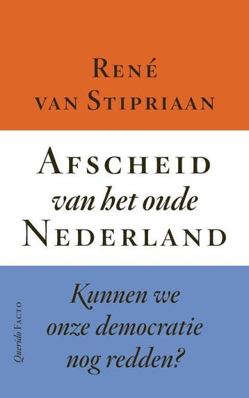 Afscheid van het oude Nederland - René van Stipriaan - 97890, Verzenden, Nieuw
