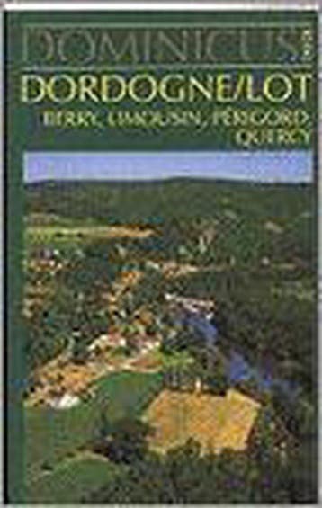 DORDOGNE & LOT. DOMINICUS NEW LOOK - Rokebrand, Boeken, Verzenden, Nieuw