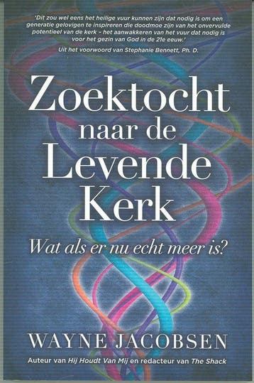 Zoektocht naar de levende kerk 9789460850158 Wayne Jacobsen, Verzenden, Gelezen, Wayne Jacobsen