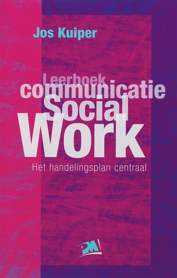 Leerboek communicatie social work / PM-reeks 9789024417407, Verzenden, Zo goed als nieuw, J. Kuiper