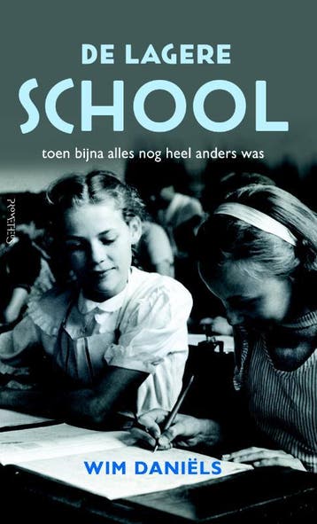 De lagere school 9789044639292 Wim Daniëls, Verzenden, Zo goed als nieuw, Wim Daniëls