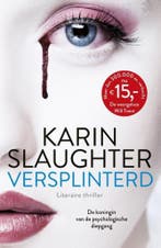 Versplinterd / Will Trent / 2 9789402721706 Karin Slaughter, Verzenden, Gelezen, Karin Slaughter