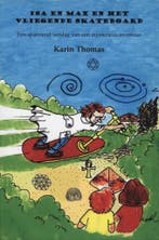 Isa en Max en het vliegende skateboard 9789081304757, Verzenden, Gelezen, K. Thomas