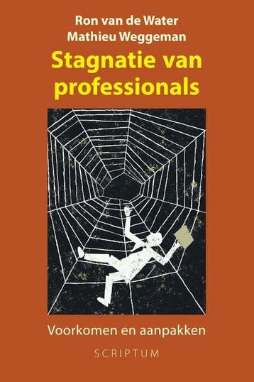 Stagnatie van professionals 9789463190527 Ron van de Water, Verzenden, Ron van de Water