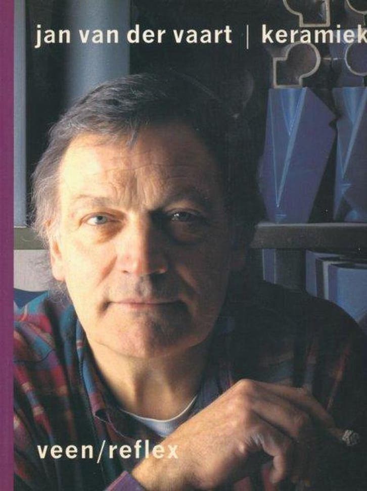 JAN VAN DER VAART KERAMIEK 9789063221614 Vaart, Boeken, Kunst en Cultuur | Beeldend, Zo goed als nieuw, Verzenden