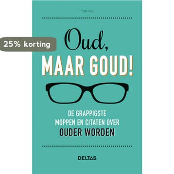 Oud, maar goud! 9789044748338 Tom Hay, Verzenden, Gelezen, Tom Hay