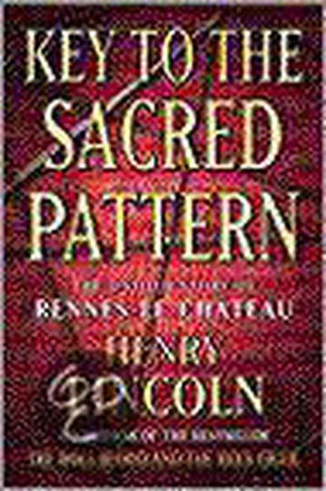 Key To The Sacred Pattern 9781841882062 Henry Lincoln, Verzenden, Gelezen, Henry Lincoln