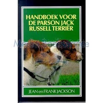 Handboek voor de Parson Jack Russell terriër 9789038406442, Boeken, Verzenden, Gelezen, Jackson