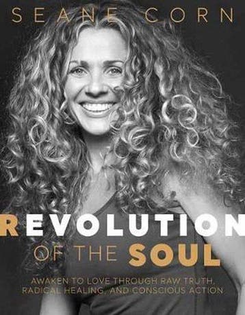 Revolution of the Soul 9781622039173 Seane Corn, Verzenden, Gelezen, Seane Corn