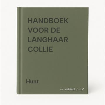 HANDBOEK VOOR DE LANGHAAR COLLIE 9789038405063 Hunt, Verzenden, Gelezen, Hunt