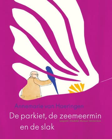 De parkiet, de zeemeermin en de slak 9789025868536, Boeken, Verzenden, Zo goed als nieuw, Annemarie van Haeringen