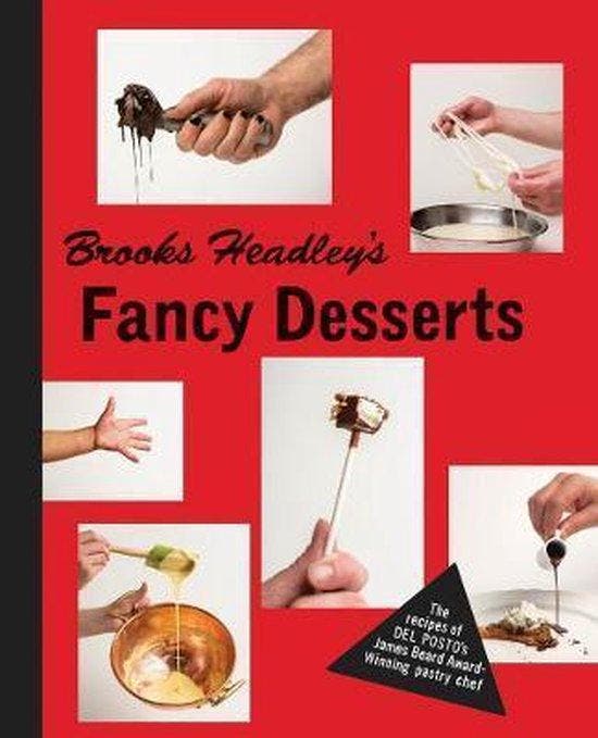 Brooks Headleys Fancy Desserts 9780393241075 Brooks Headley, Boeken, Taal | Engels, Zo goed als nieuw, Verzenden
