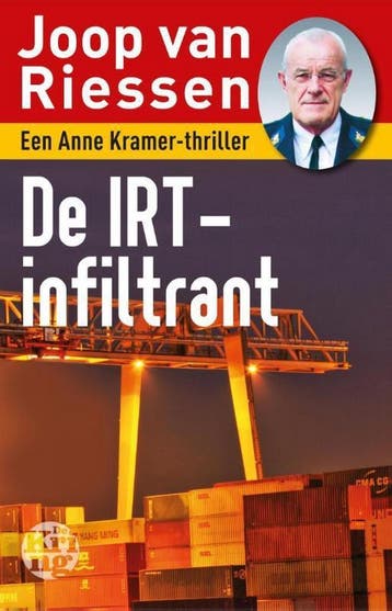 De IRT-infiltrant / Anne Kramer / 7 9789491567896, Verzenden, Zo goed als nieuw, Joop van Riessen