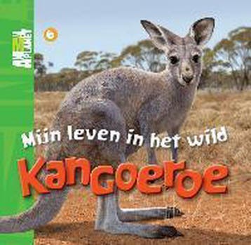 Mijn leven in het wild / 6 Kangoeroe / Animal Planet boeken, Verzenden, Zo goed als nieuw