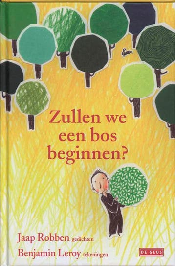 Zullen we een bos beginnen? 9789044512724 J. Robben, Verzenden, Gelezen, J. Robben