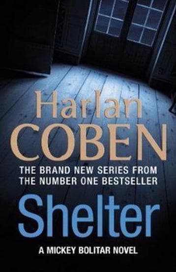 Shelter 9781409137894 Harlan Coben, Verzenden, Harlan Coben