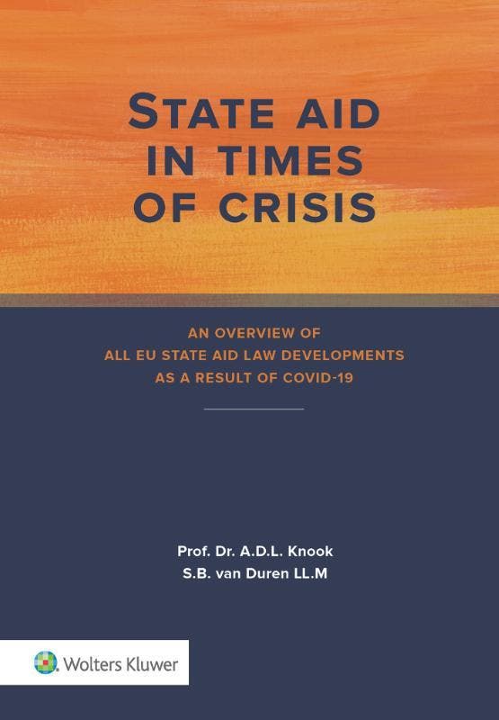 State aid in times of crisis 9789013162509 A.D.L. Knook, Boeken, Wetenschap, Zo goed als nieuw, Verzenden
