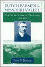 Dutch Farmer in the Missouri Valley 9780252021954, Verzenden, Brian W. Beltman