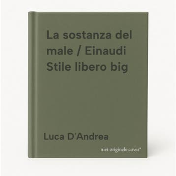 La sostanza del male / Einaudi Stile libero big, Verzenden, Zo goed als nieuw, Luca D'Andrea