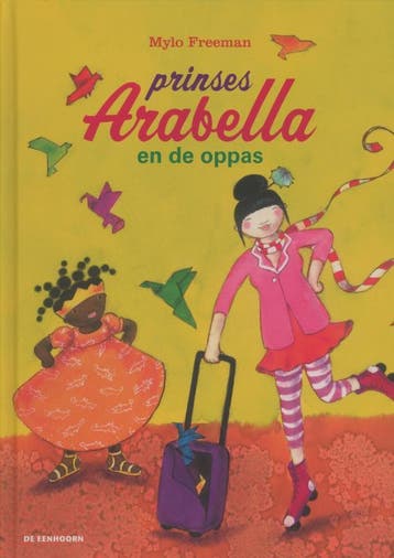 Prinses Arabella en de oppas 9789058387493 Mylo Freeman, Boeken, Verzenden, Gelezen, Mylo Freeman