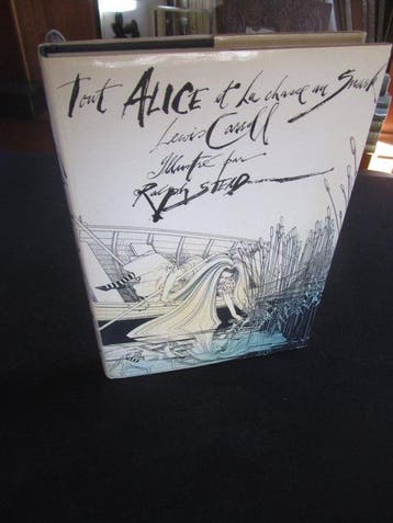 Lewis Carroll - Ralph Steadman - Tout Alice et la Chasse au