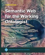 Semantic Web for the Working Ontologist 9781450376174, Verzenden, Gelezen, James Hendler